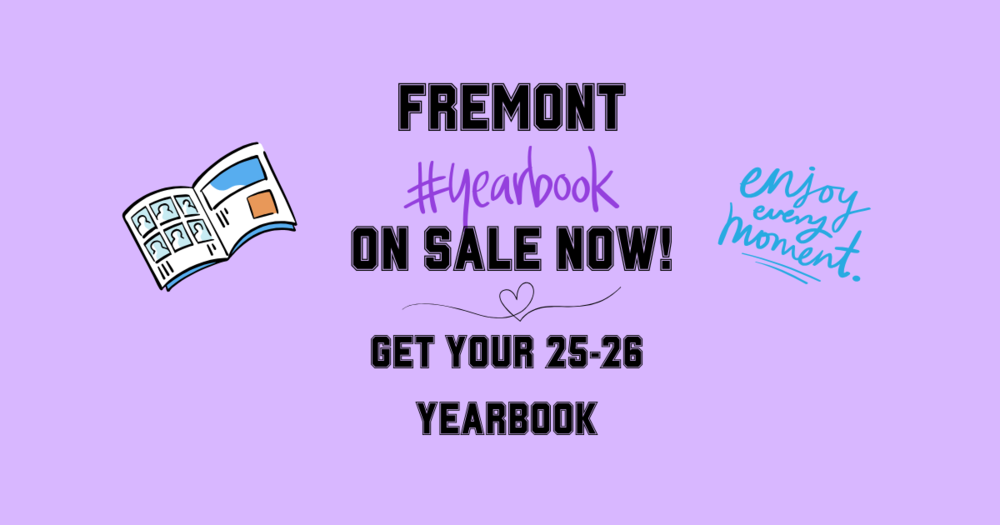 Purple background with yearbook icon. Text reads "Fremont #yearbook on sale now! Get your 25-26 yearbook"