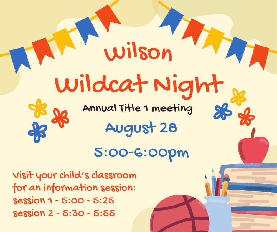 Wilson Wildcat Night Thursday, August 28th 5-6pm