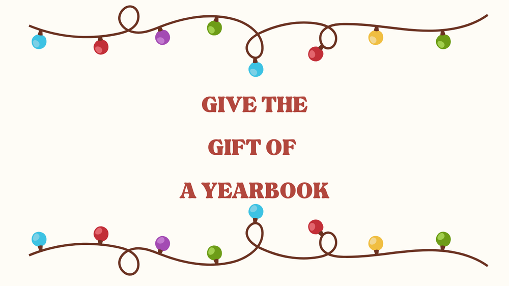 Christmas Lights with text that says give the gift of a yearbook