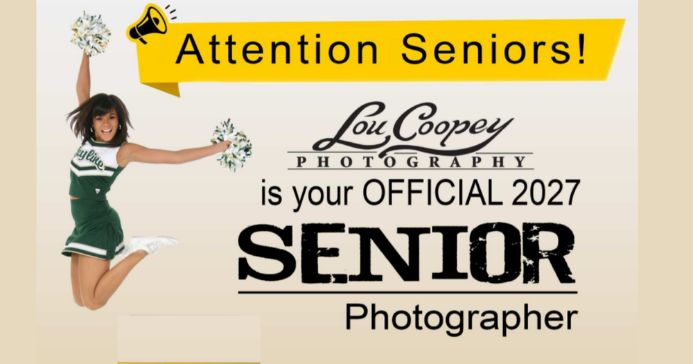 Attention Seniors! Lou Coopey Photography is your official 2027 senior photographer