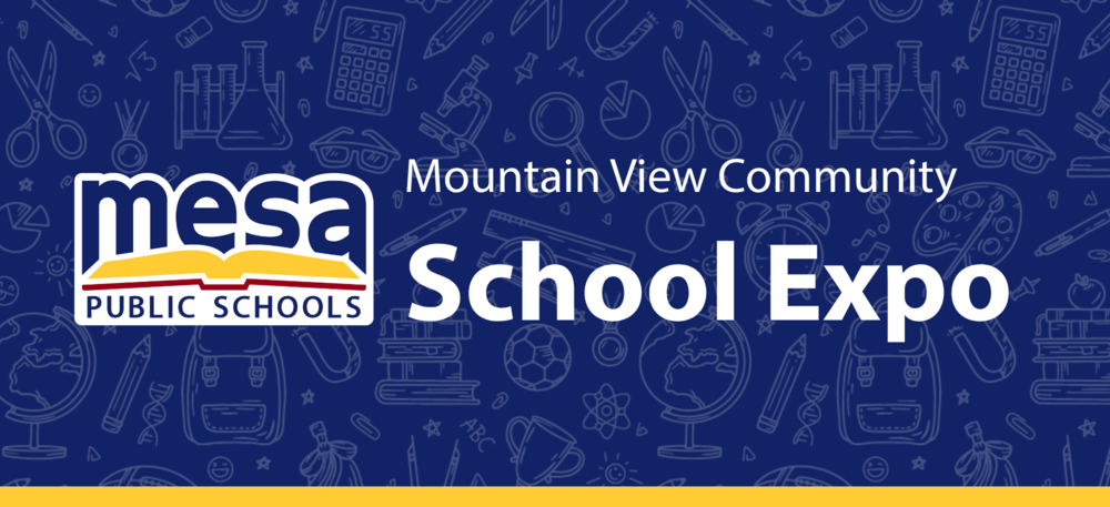 Mesa Public Schools graphic for the Mountain View Community School Expo, featuring the district logo and event name on a blue background with school-themed illustrations.