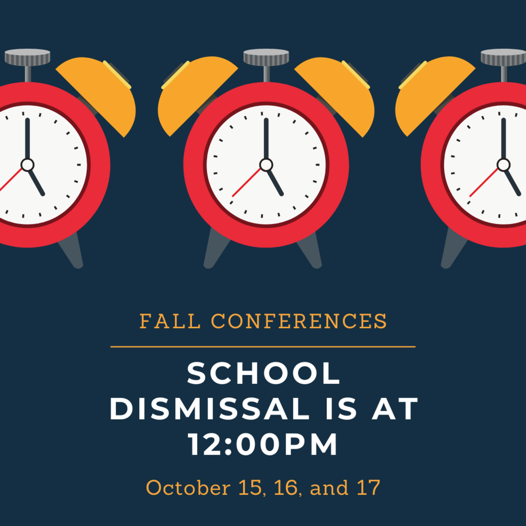 Flyer for school to dismiss at 12pm on October 15, 16, and 17