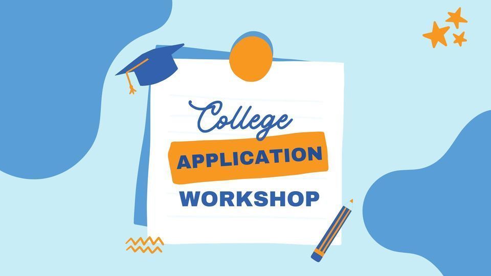 College Kickoff - College Application Workshop at Bradley