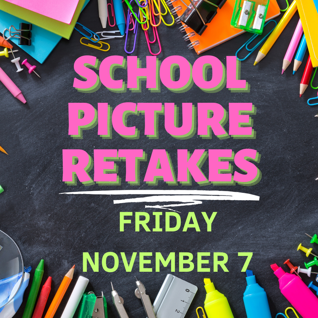 Just a reminder that school picture retakes are tomorrow- if you need a retake or missed the first time this will be the last chance to get them taken this school year