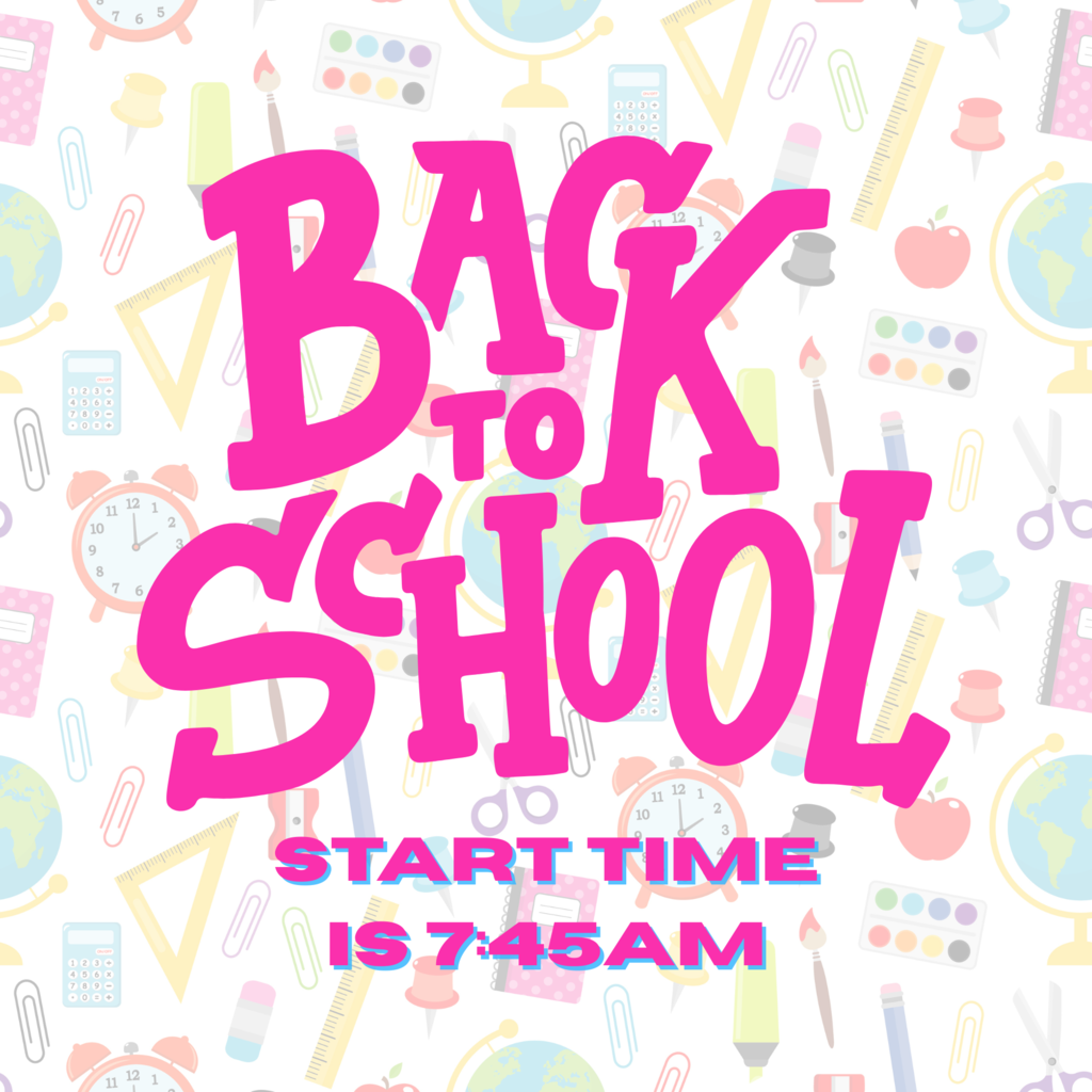 Back to School 7:45AM