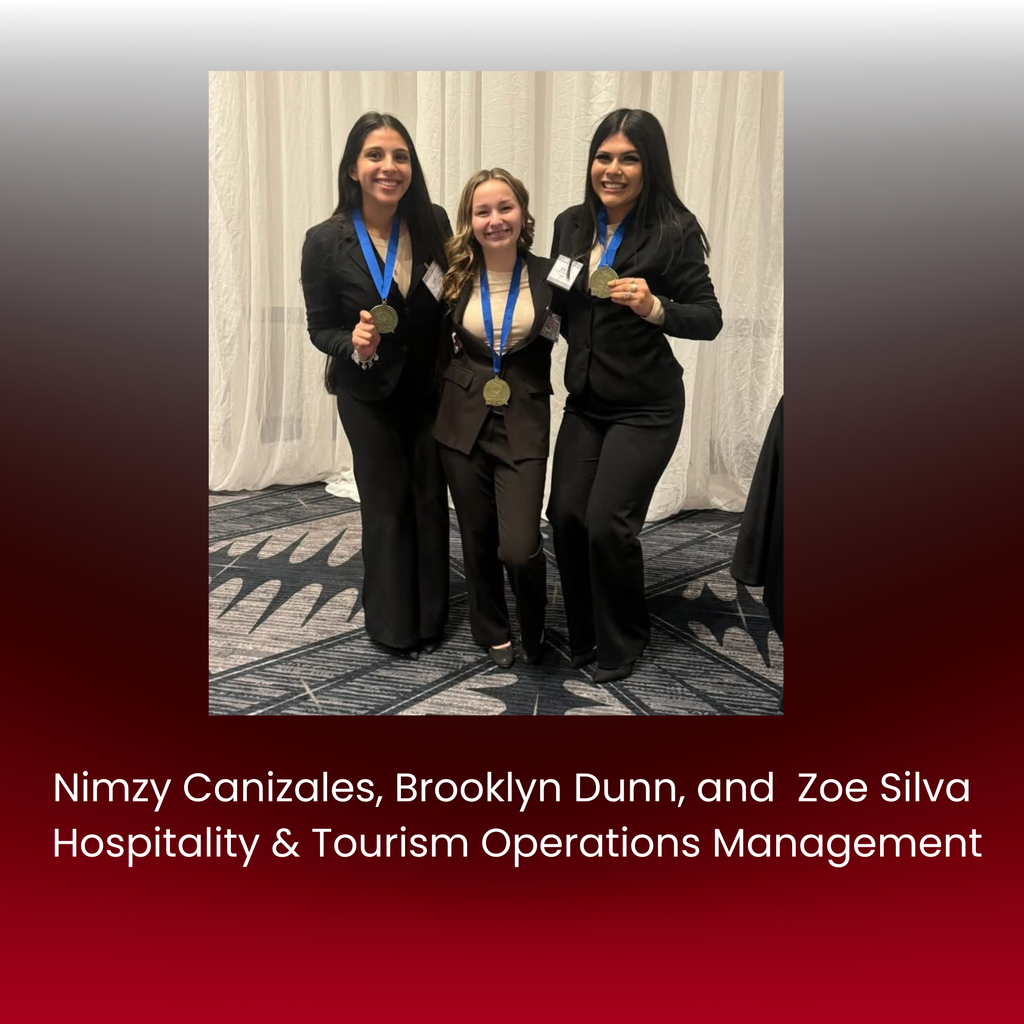 Nimzy Canizales, Brooklyn Dunn, and Zoe Silva heading to state in hospitality and tourism operations management