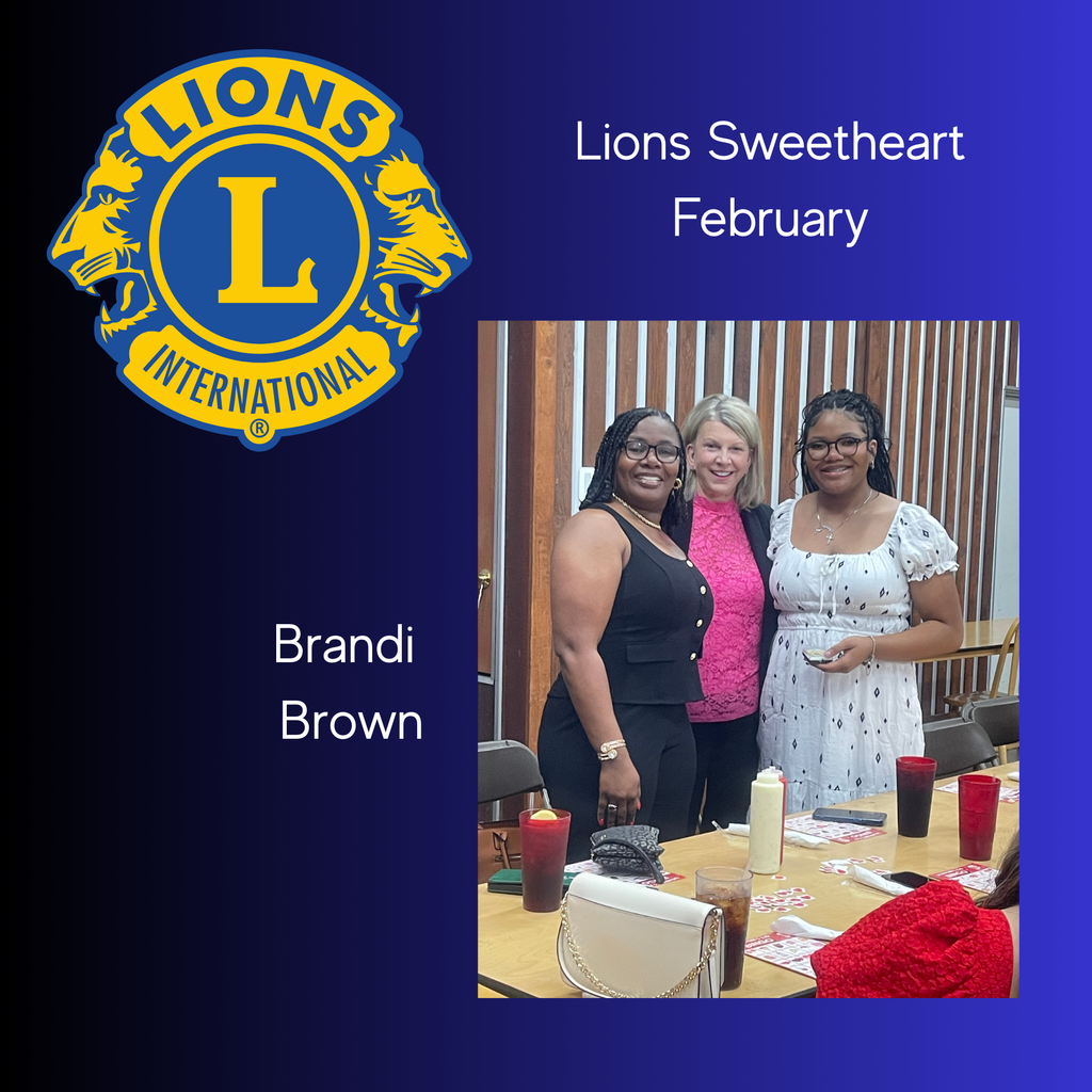 Lion Sweetheart for February is Brandi Brown