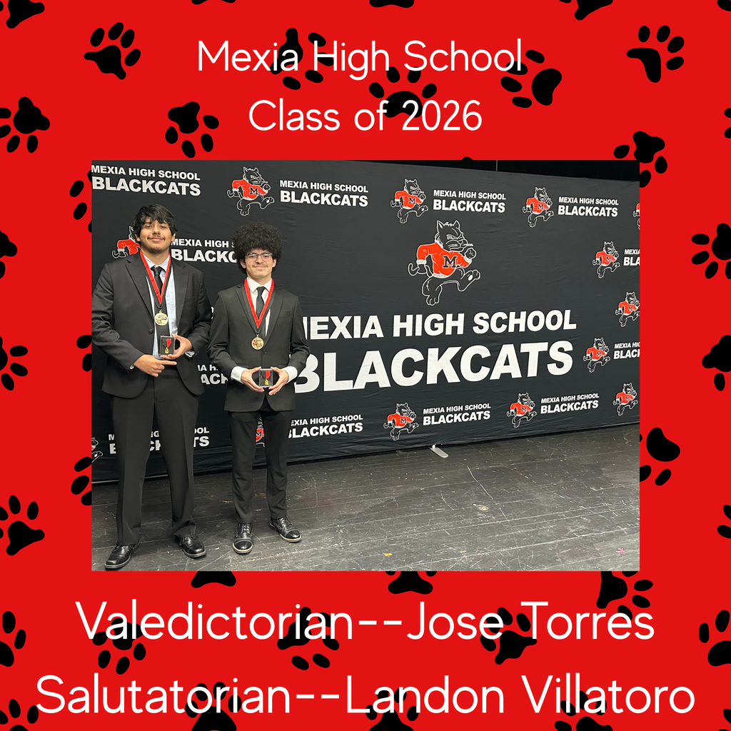 Two students, one holding a trophy, stand in front of a Mexia High School backdrop. Text reads "Valedictorian--Jose Torres" and "Salutatorian--Landon Villatoro".