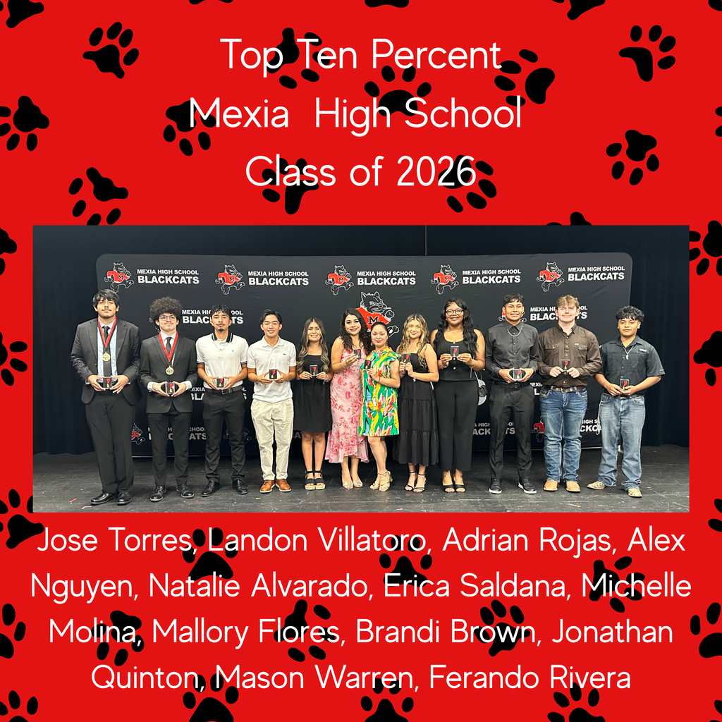 A group of 13 people on a stage holding trophies. A text overlay reads "Top Ten Percent Mexia High School Class of 2026."