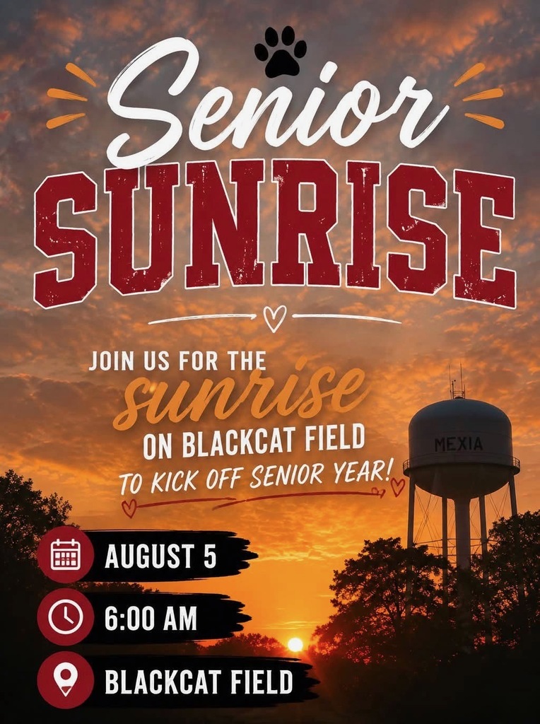 Poster for Senior Sunrise. It is set for August 5 at 6:00 a.m. on Blackcat Field.