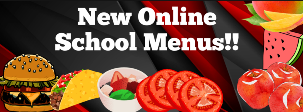 Display featuring "New Online School Menus!!" text with icons of a hamburger, taco, bowl of fruit, sliced tomatoes, and apples.