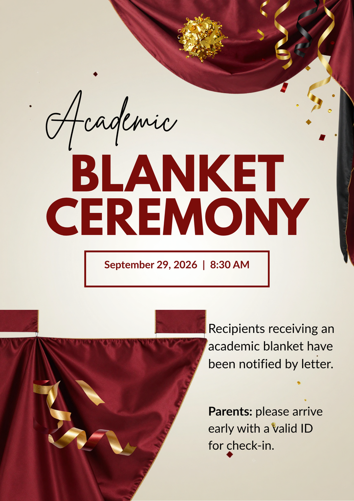 Poster announcing an academic blanket ceremony on September 29, 2026 at 8:30 AM. It features red and gold curtains.