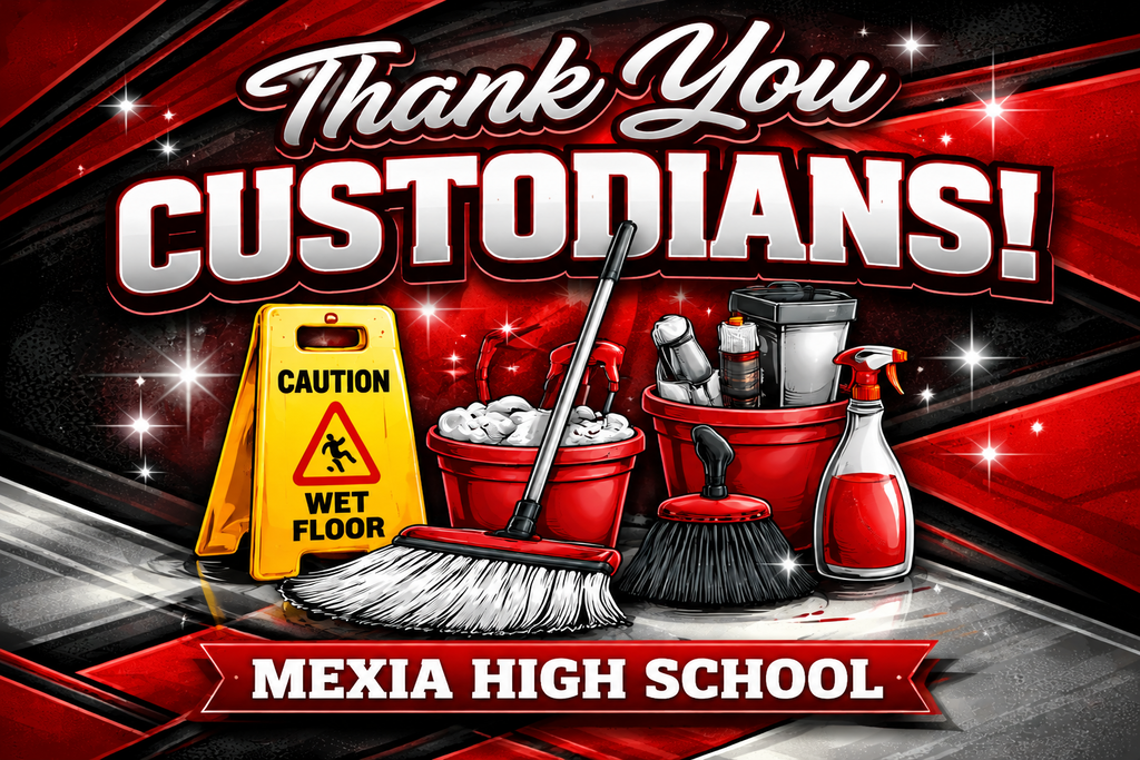 A graphic shows cleaning supplies: a bucket, broom, dustpan, and spray bottles. A "Caution: Wet Floor" sign is in the background. Text reads "Thank You Custodians!" and "Mexia High School."