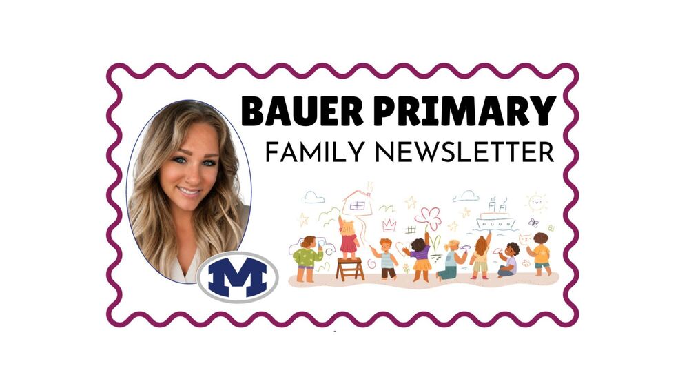 Bauer Primary Family Newsletter