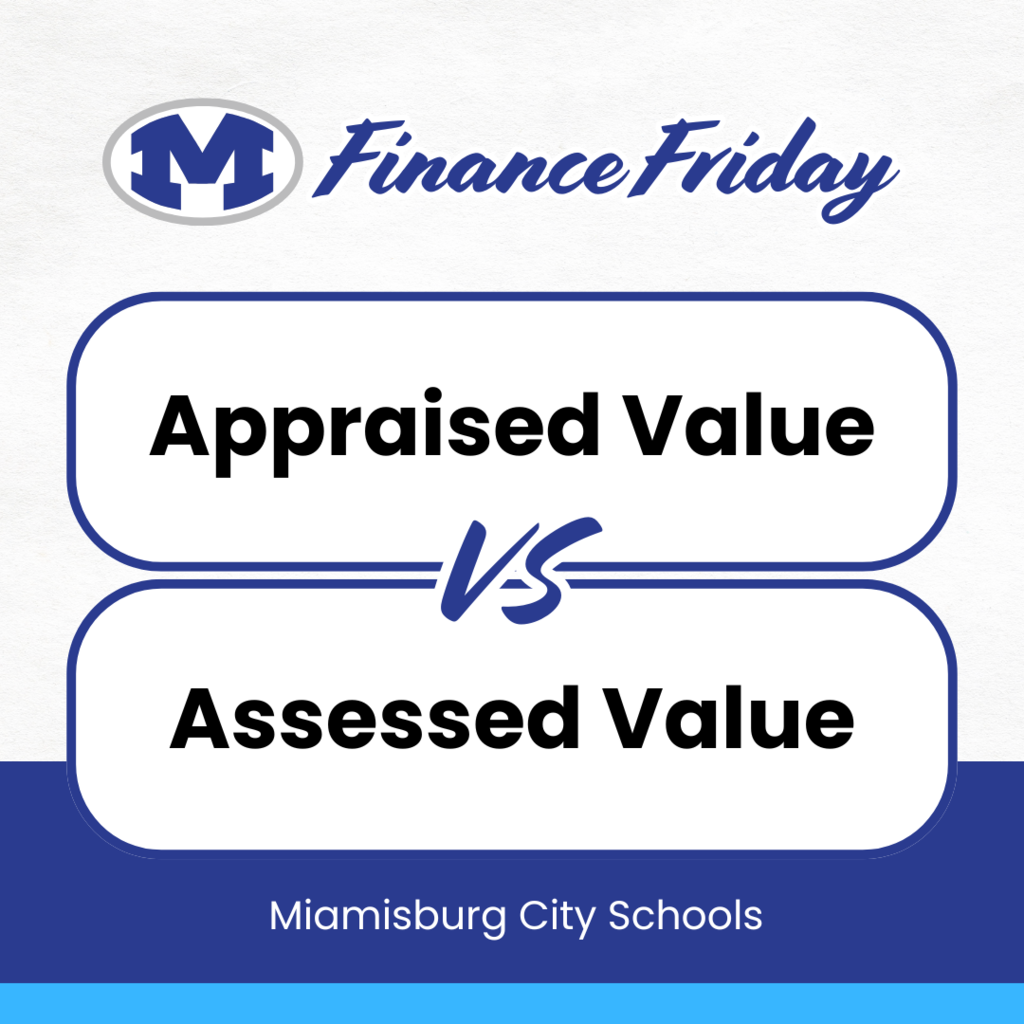 Finance Friday - Appraised vs. Assessed Value