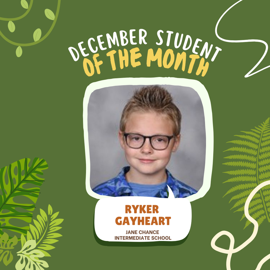 Ryker Gayheart Student of the Month