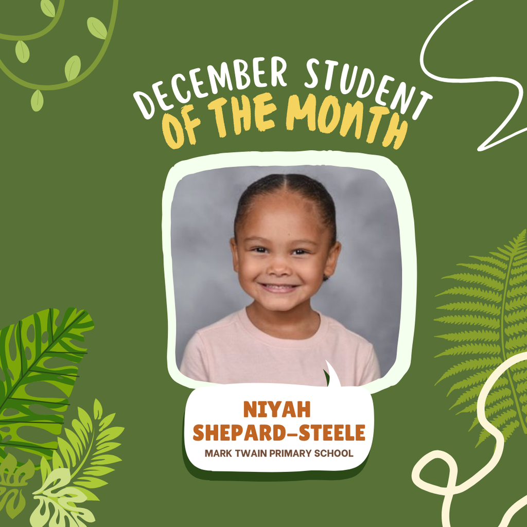 Niyah Shepard-Steele Student of the Month