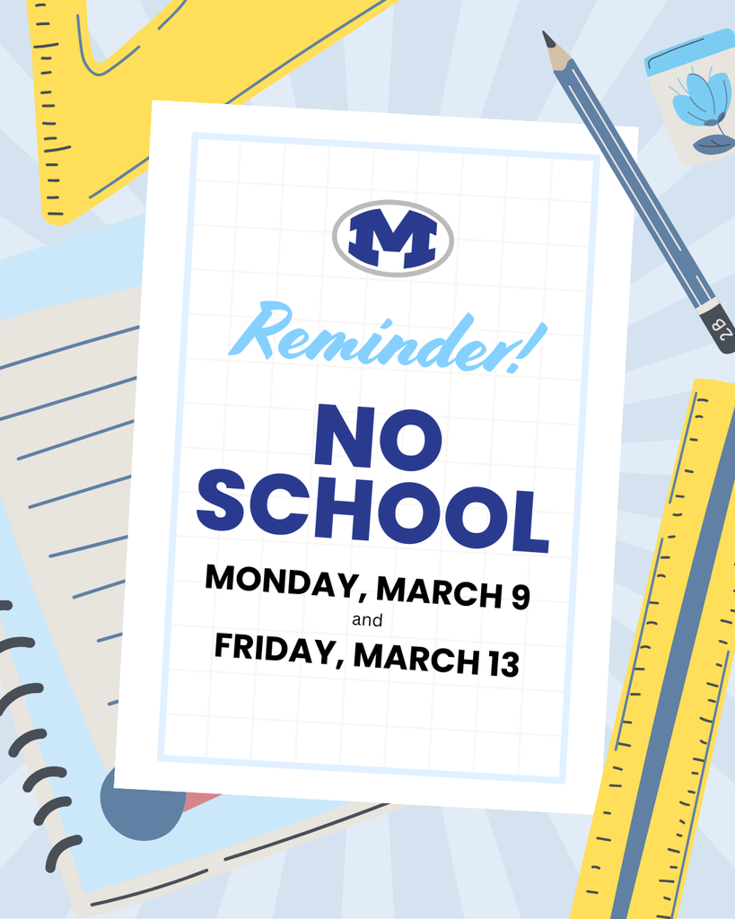 A reminder poster for no school on March 9 and March 13. It has a blue background with various school items around it.