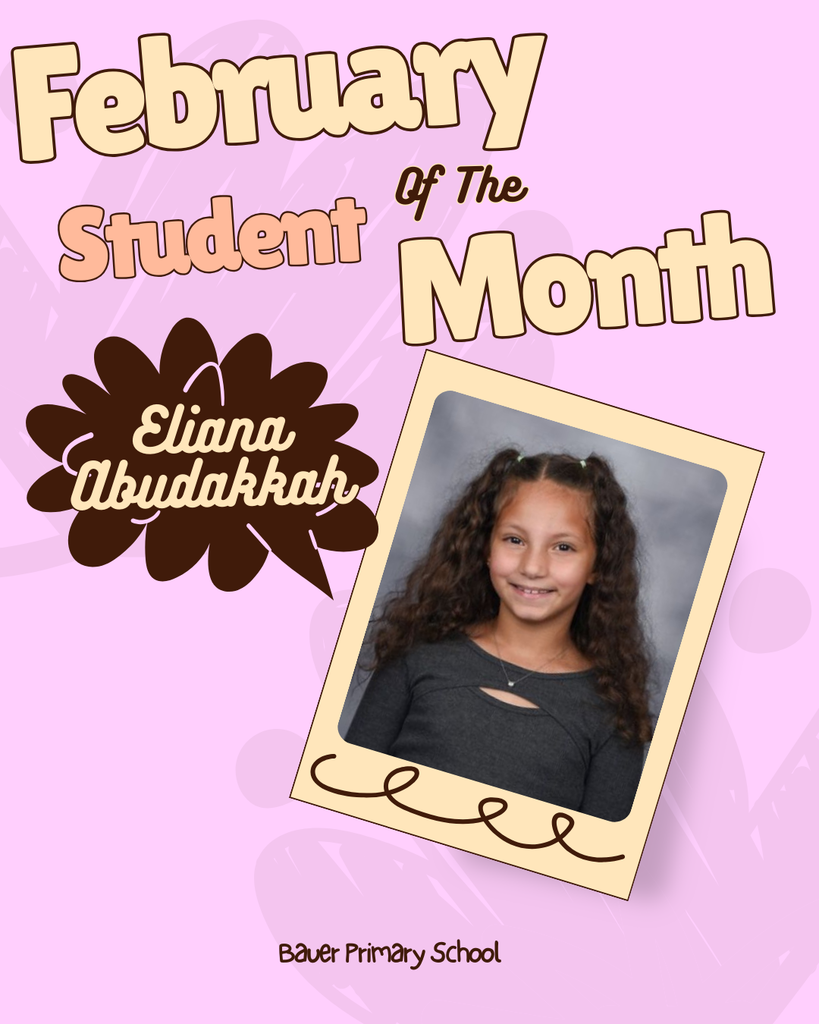 A pink background displays "February Student of the Month." Below, there is a photo of a smiling girl with curly hair, and her name, "Eliana Abudakkakh."
