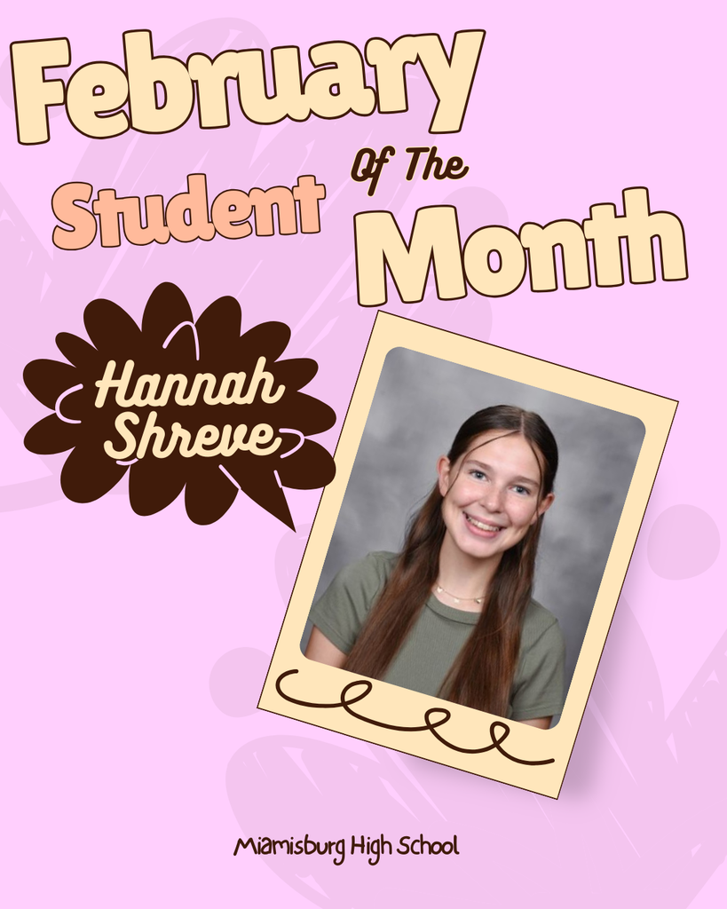 Pink background features a photo of a smiling girl, Hannah Shreve, with "February Student of the Month" text.