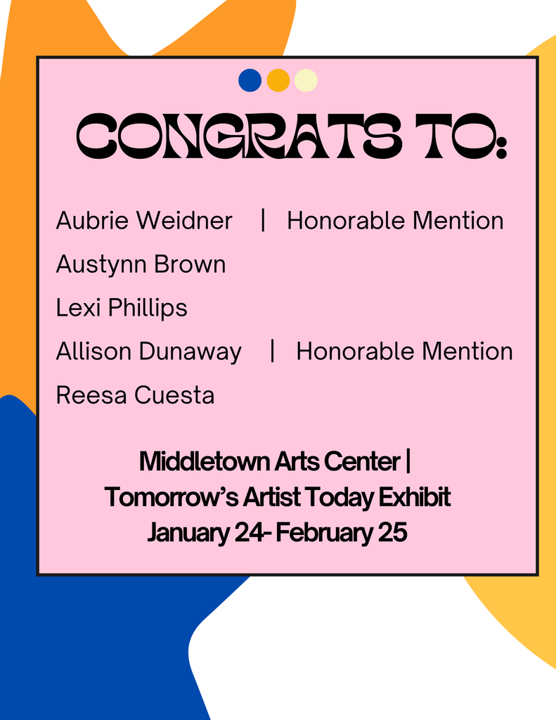 A pink banner displays congratulations to several individuals for receiving honors in an art exhibit. Names include Aubrie Weidner and Lexi Phillips.