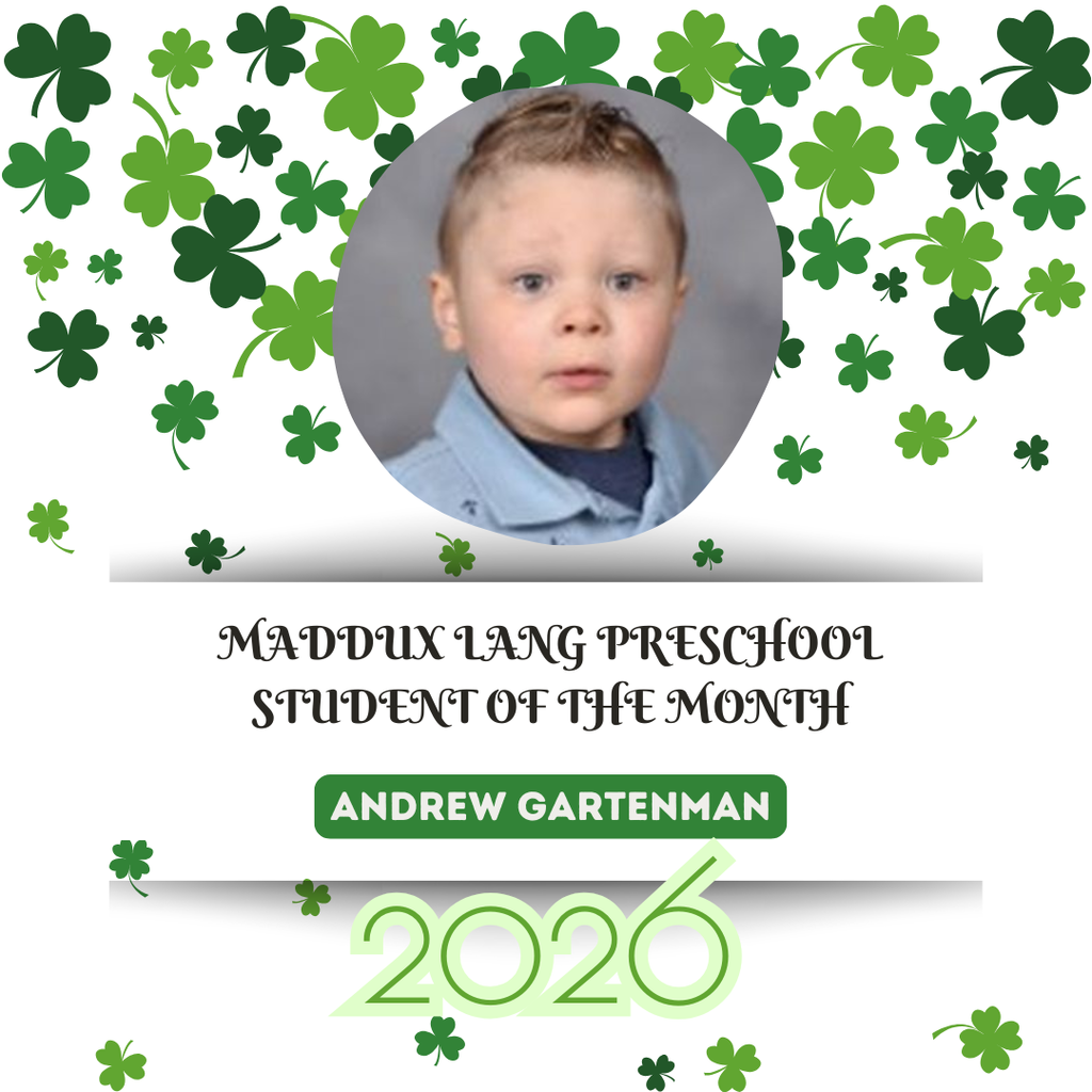 A boy's photo with a green shamrock background. The boy is labeled as Andrew Gartenman and Student of the Month for 2026.