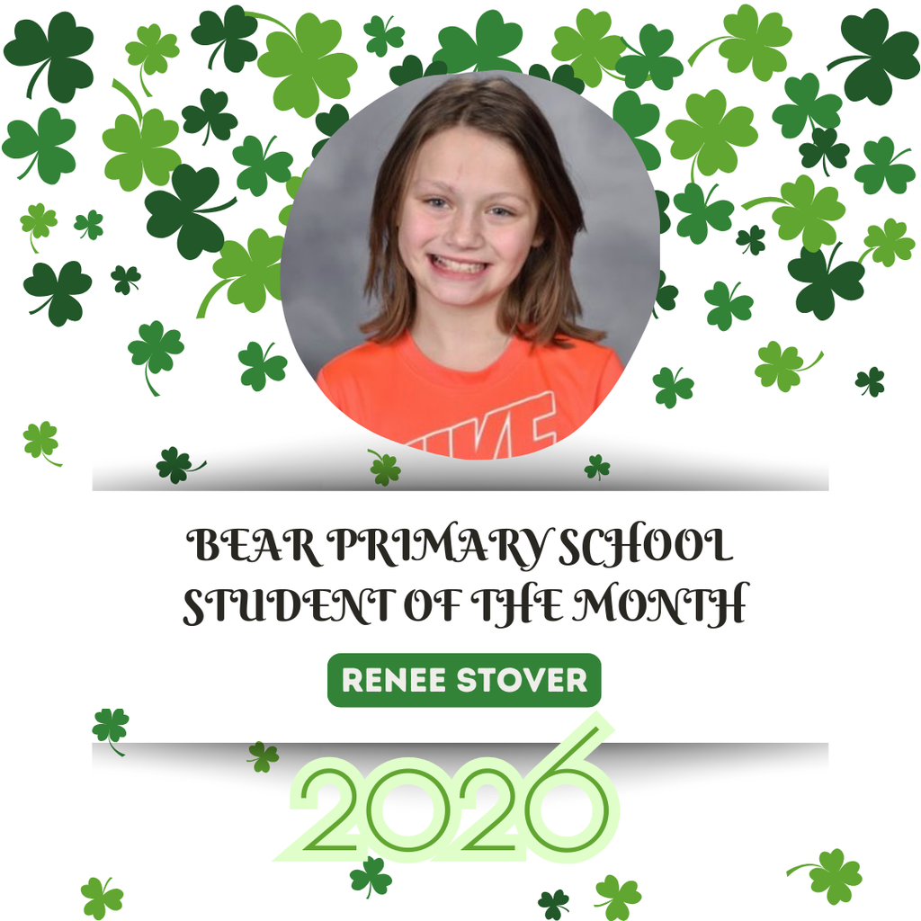 A circular photo of a smiling girl wearing a red shirt. Text reads "Bear Primary School Student of the Month Renee Stover 2020" with shamrocks around.