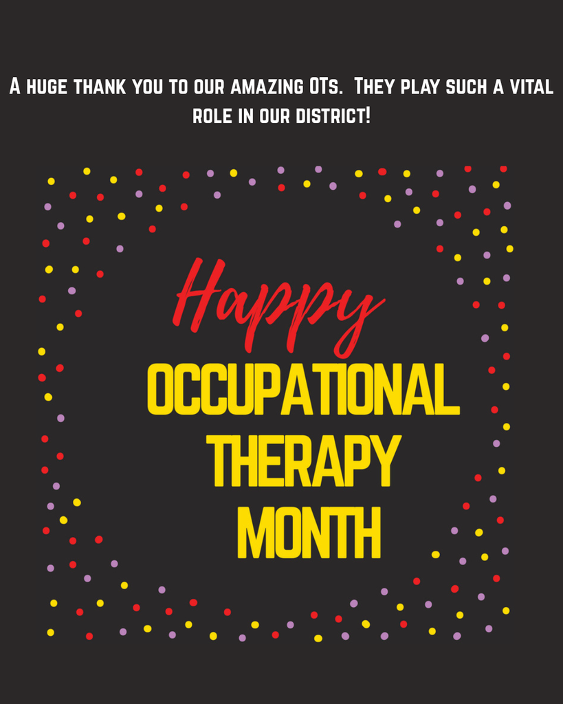 A black background with multicolored dots. Words "Happy OCCUPATIONAL THERAPY MONTH" in red, yellow, and white.