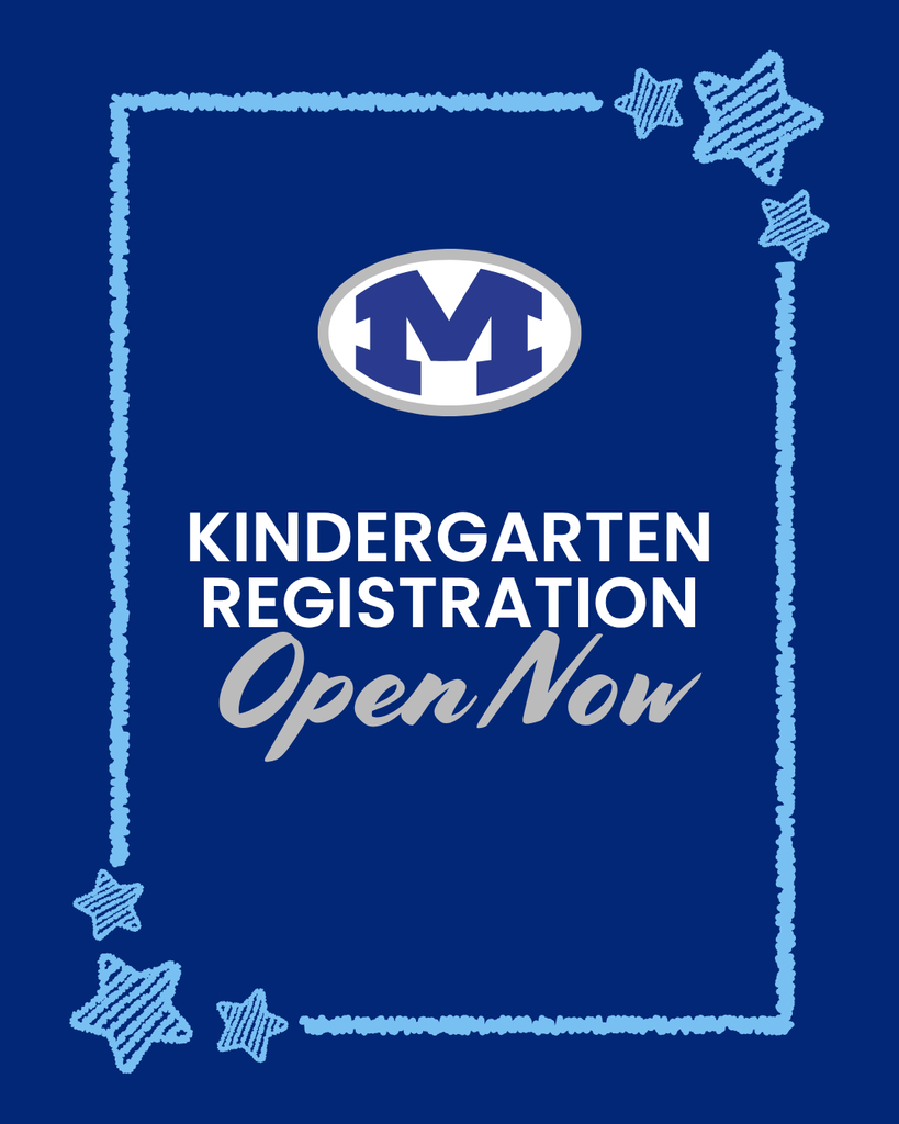A blue background displays the Kindergarten Registration Open Now text, with a white "M" logo in a circle.