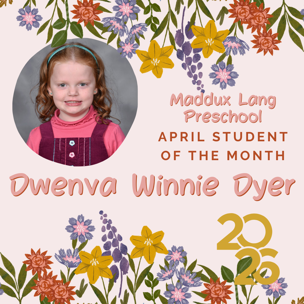 A photo of a smiling girl in front of a floral background. Text reads "Dwenva Winnie Dyer, April Student of the Month, 2026."