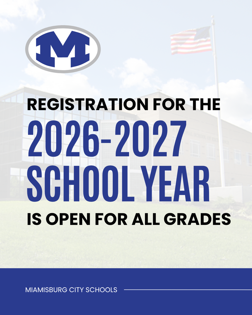 An advertisement poster shows the Miamisburg City Schools logo, a flag, and a building. Text reads "Registration for the 2026-2027 school year is open for all grades."