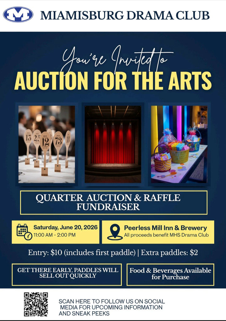 Poster invites to "Auction for the Arts" by Miamisburg Drama Club. Features a stage, a raffle, and a QR code.