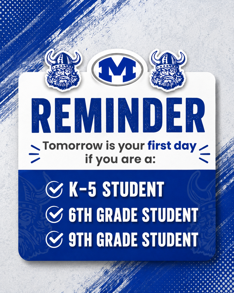 Blue and white sign with a blue Viking logo. Text reads "REMINDER" with a checkmark for K-5, 6th, and 9th grade students.