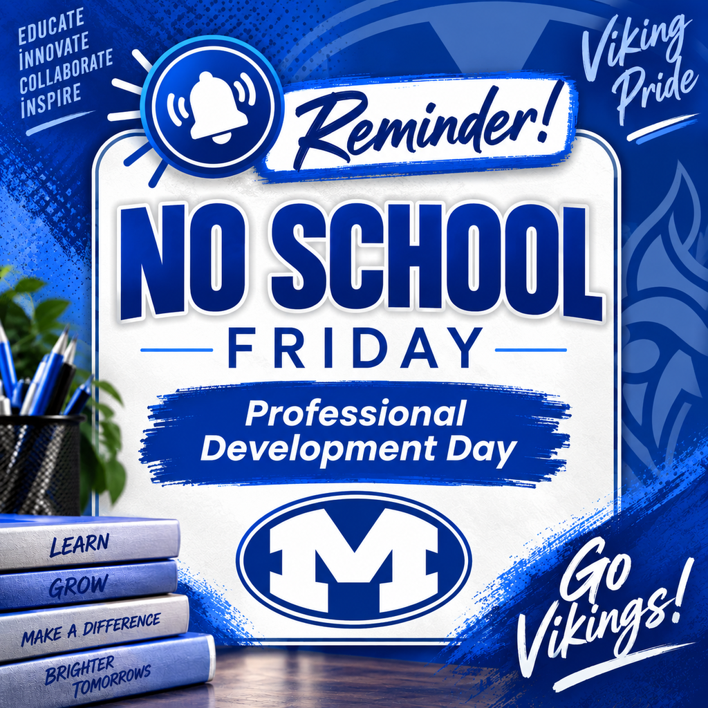 Blue and white flyer. Text reads: "Reminder! NO SCHOOL FRIDAY Professional Development Day". Below: "Learn, Grow, Make a Difference".