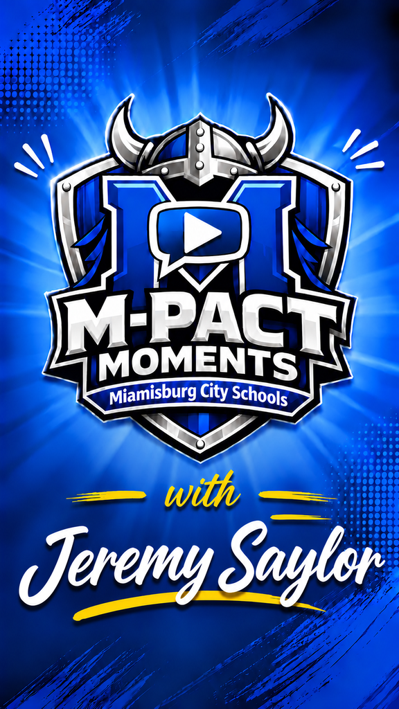 A blue background with a shield logo featuring two horns, a helmet, and a play button, with text "M-PACT MOMENTS" and "Miamisburg City Schools" below.