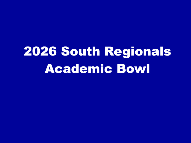 Blue screen with 2026 South Regionals Academic Bowl