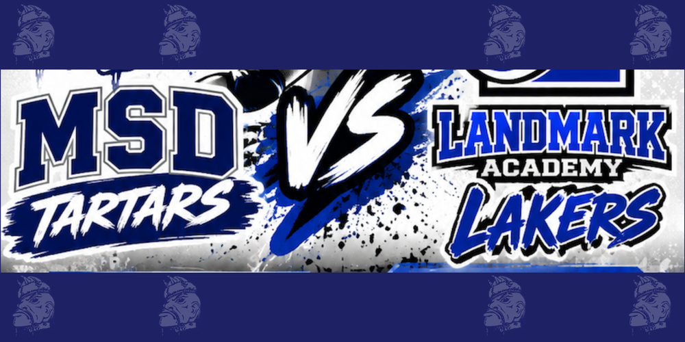 MSD Tartars and Landmark Academy Lakers Banner