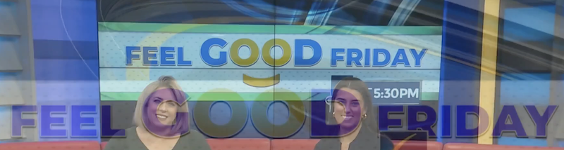 News anchors heads with Feel Good Friday logo