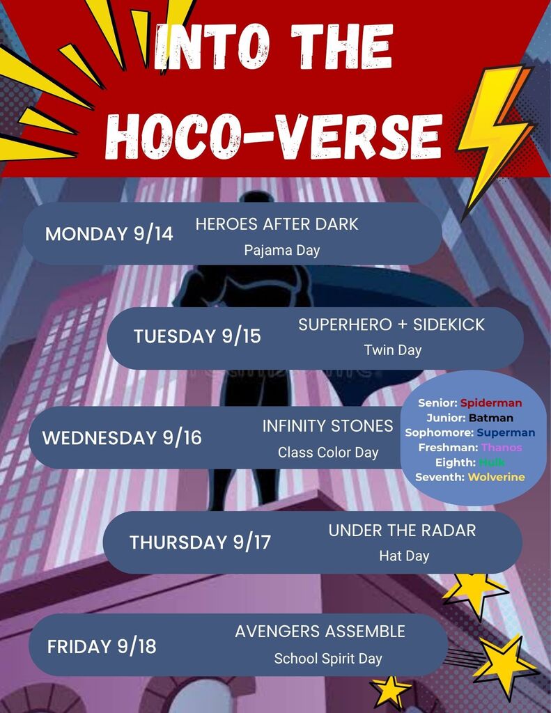 super hero themed graphic Into the Hoco-verse dress up days Monday pajama, Tuesday twin, Wednesday class colors, Thursday hat, Friday school spirit
