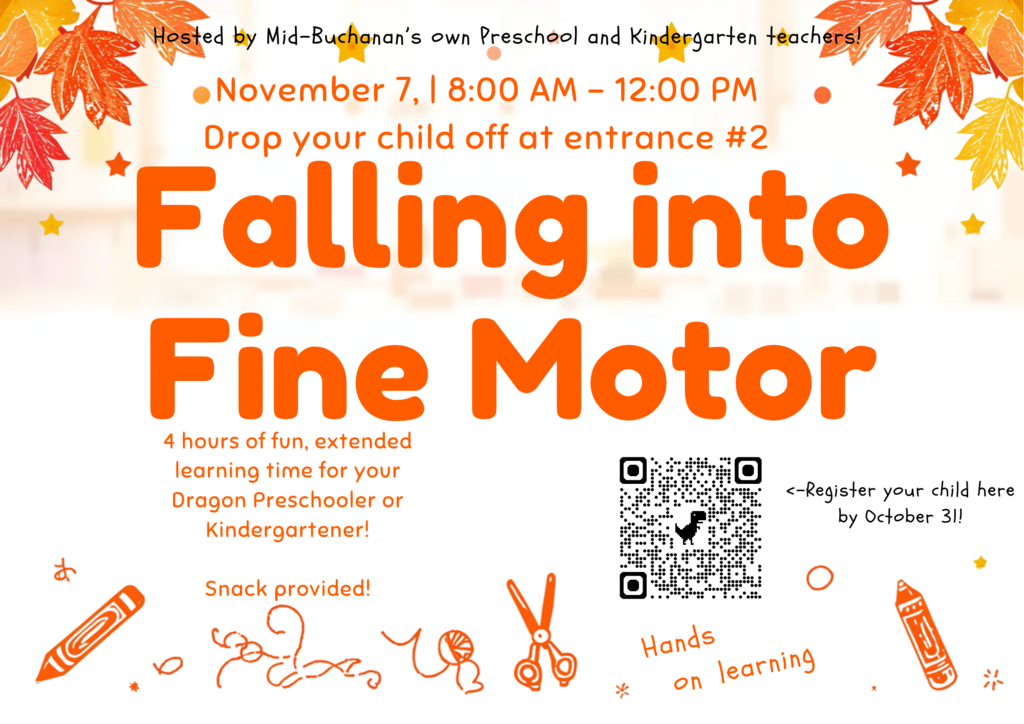 November 7, 8:00-12:00, Entrance 2, Falling Into Fine Motor for Dragon Prek and K students