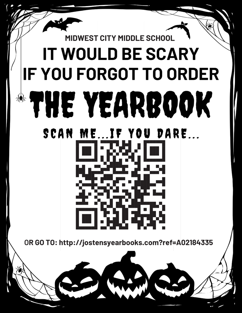 Midwest City Middle School. It would be scary if you forgot to order the  yearbook. Scan me if you dare