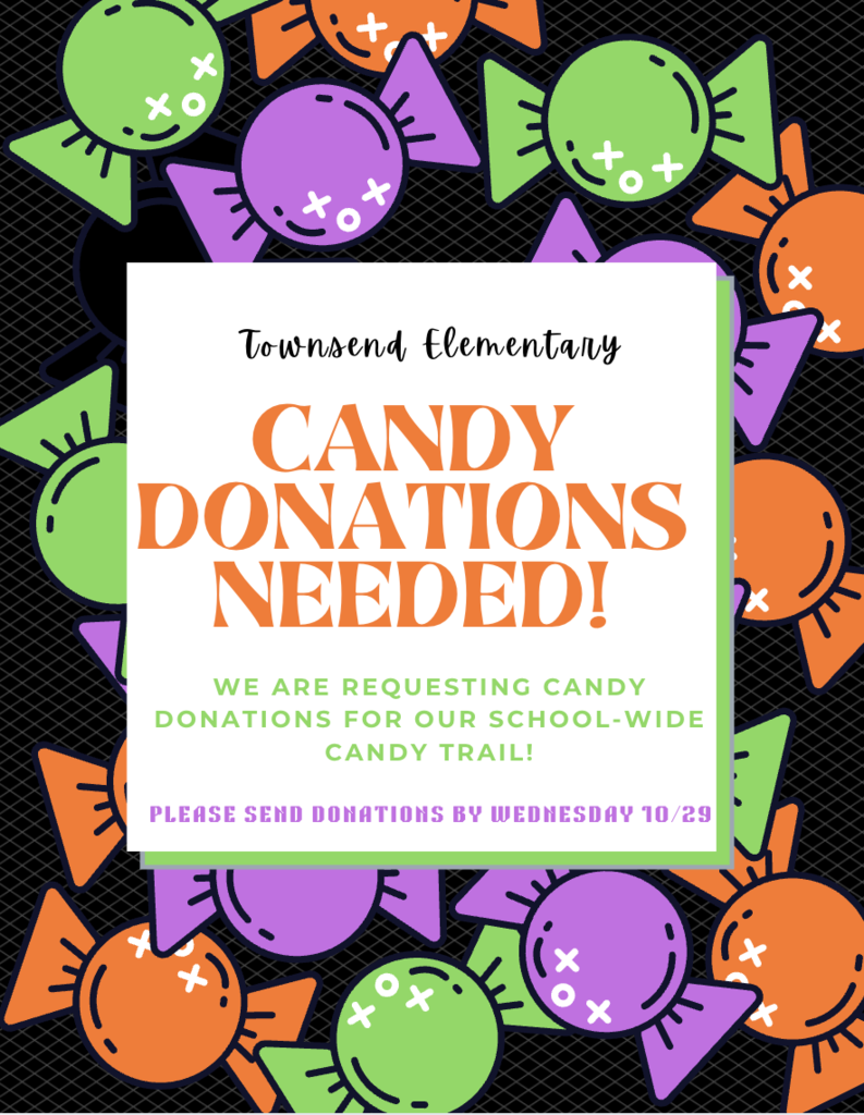 Candy Donations Requested :)