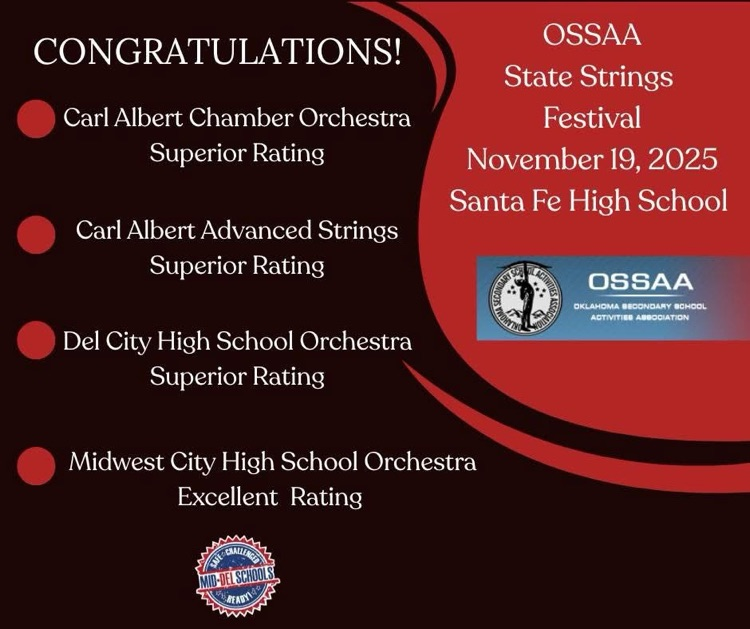 🌟 Superior Ratings • Carl Albert Chamber Orchestra • Carl Albert Advanced Strings • Del City High School Orchestra  👏 Excellent Rating • Midwest City High School Orchestra