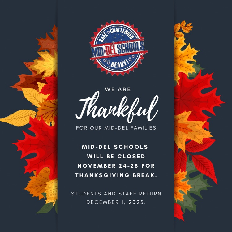 Happy Thanksgiving Break Mid-Del! 