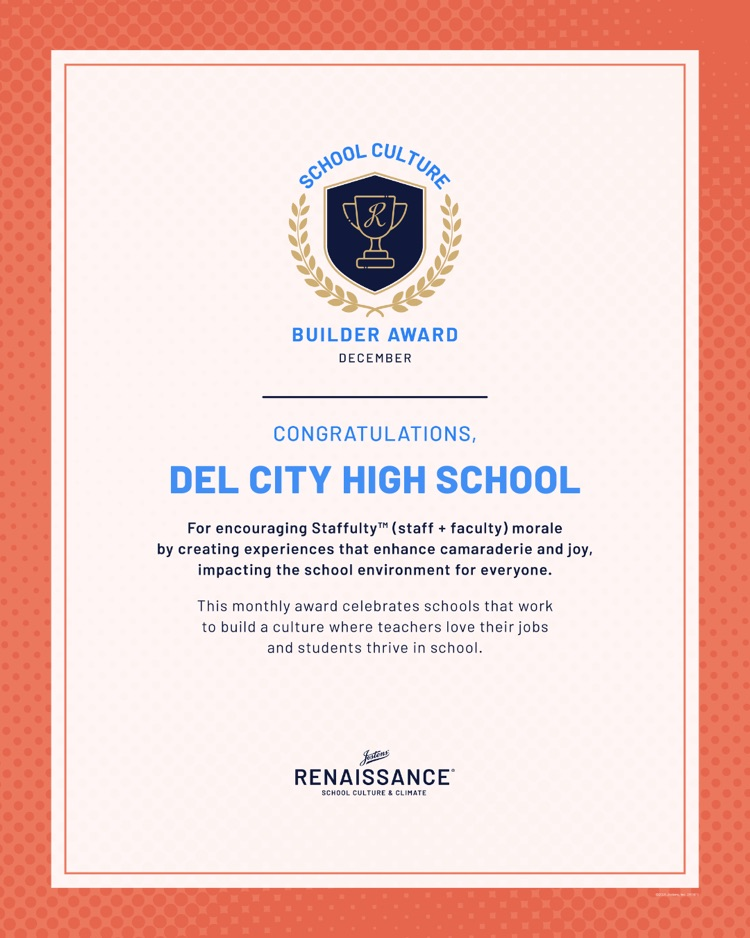 DCHS received the school culture  builder award for the month of December from Jostens Renaissance