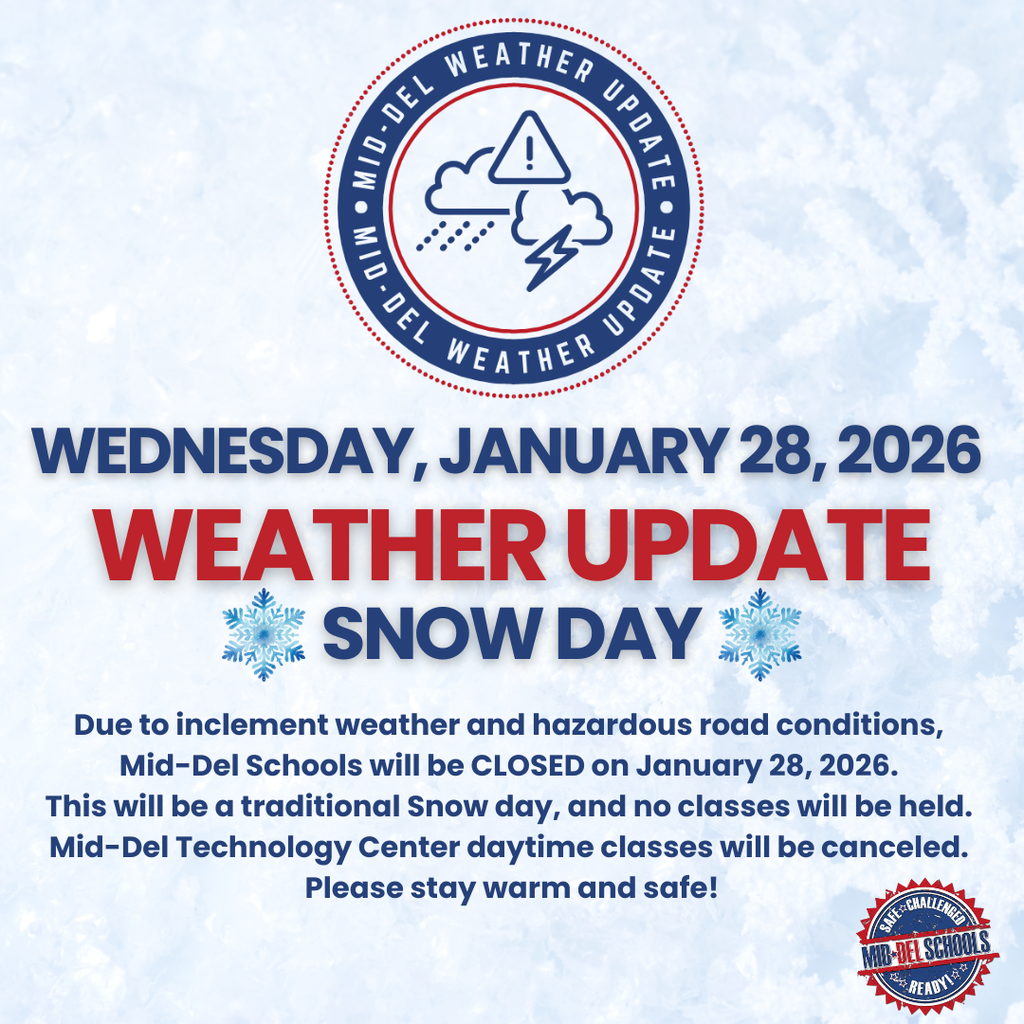 Due to continued hazardous road conditions, Mid-Del Schools will be CLOSED on Wednesday, January 28, 2026.