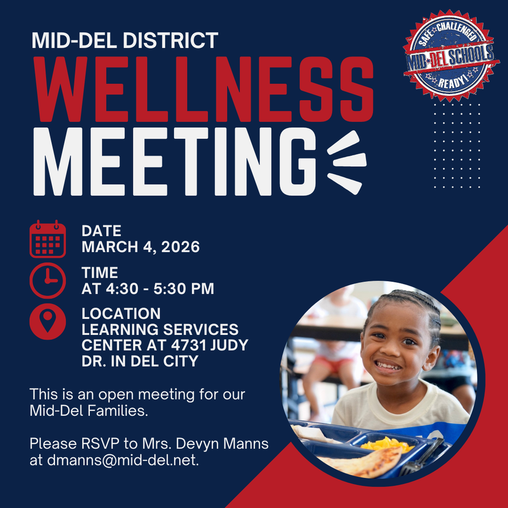 Mid-Del Families 💙❤️ Join us for our District Wellness Meeting on March 4 from 4:30–5:30 PM at the Learning Services Center (4731 Judy Dr., Del City). This open meeting is a great opportunity to stay informed and engaged in supporting the well-being of our students and schools. Please RSVP to Mrs. Devyn Manns at dmanns@mid-del.net . #OneDistrictOneFamily #MidDelWellness