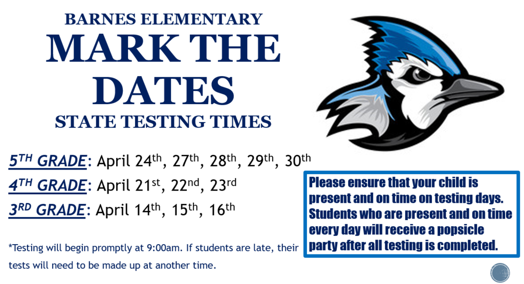 Announcement picture regarding state testing dates and times.
