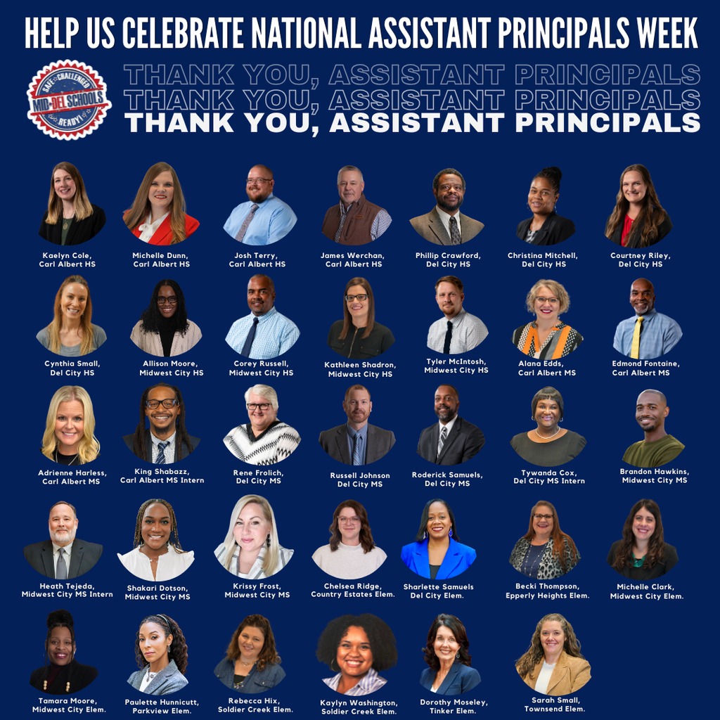 Graphic celebrating National Assistant Principals Week (April 6–10, 2026) for Mid-Del Schools. The image features a blue background with the headline “Help Us Celebrate National Assistant Principals Week” and repeated text “Thank You, Assistant Principals.” Below are headshots of assistant principals from across the district, each labeled with their name and school, representing high schools, middle schools, and elementary schools. The graphic honors these school leaders for their dedication to supporting students, staff, and school communities.