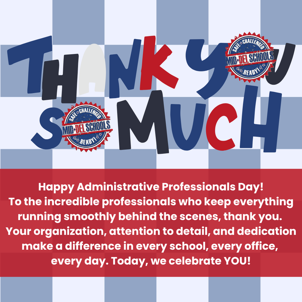 Happy Administrative Professionals Day!  To the incredible professionals who keep everything running smoothly behind the scenes, thank you. Your organization, attention to detail, and dedication make a difference in every school, every office, every day.  Today, we celebrate YOU!  #AdministrativeProfessionalsDay #ThankYou #MDPurpose #OneDistrictOneFamily #ChooseMidDel